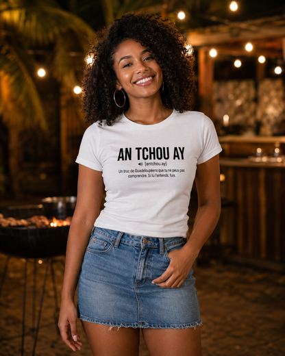 T-Shirt "An tchou ay"