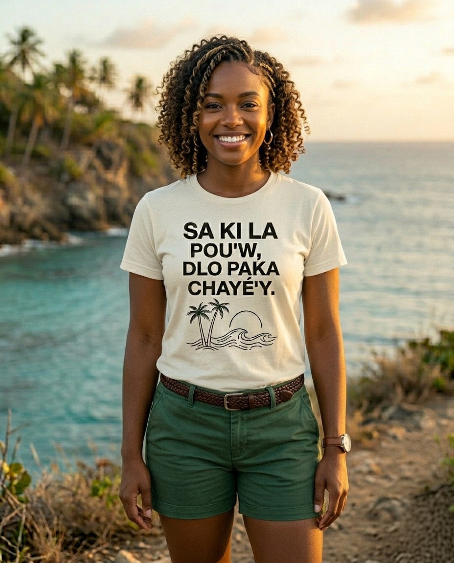 T shirt "sa ki la pou'w dlo paka cheye'y"