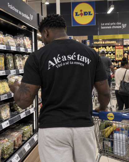 T-shirt "Alé a se taw viré se ta mwen"